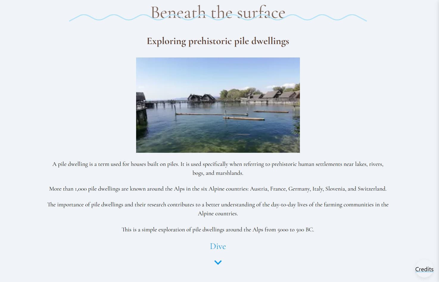 Beneath the Surface — Exploring Pile Dwellings